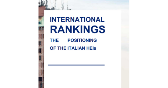 International Rankings The positioning of the Italian University System